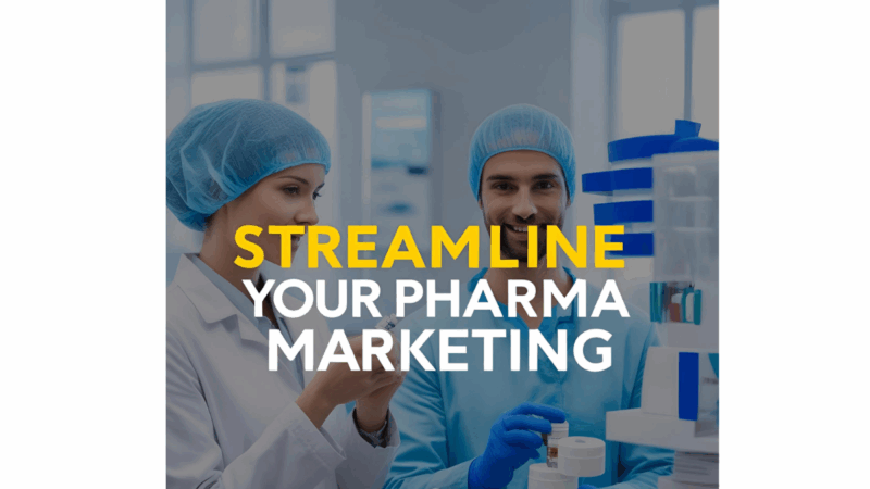 Streamline Your Pharma Marketing
