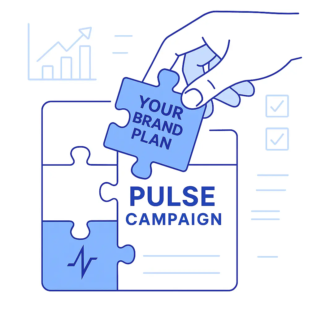 A hand places a puzzle piece labeled “Your Brand Plan” into a larger puzzle labeled “Pulse Campaign,” surrounded by minimal icons like charts and checklists.