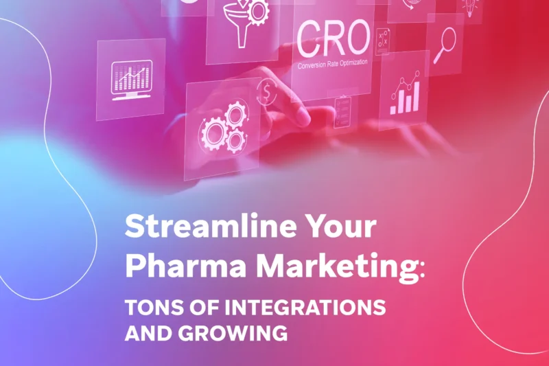 Pink-to-purple gradient background with line-art pharma marketing icons and the text “Streamline Your Pharma Marketing: Tons of Integrations and Growing.”
