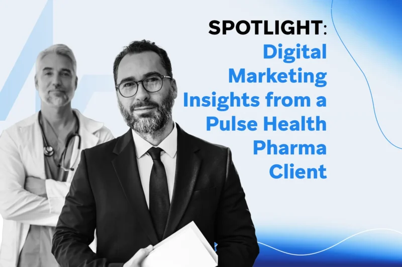 Two professionals—a marketer in a suit holding a folder and a clinician in a lab coat—against a blue gradient background with the text “A Conversation with the Head of Digital Marketing at a Pulse Pharma Client.”