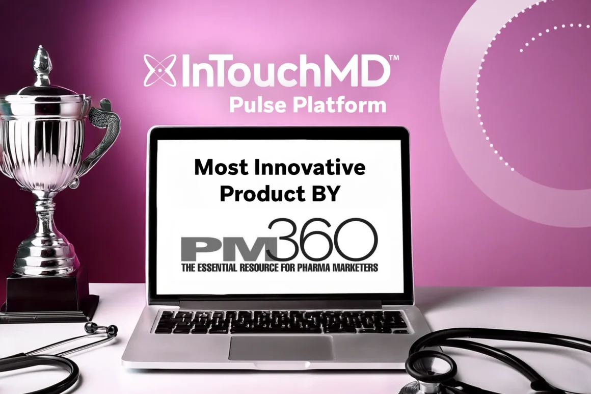 A trophy gleams beside an open laptop bearing the InTouchMD Pulse Platform banner and “Most Innovative Product BY PM360” headline. A pink-toned backdrop, stethoscope prop, and dotted circular graphic frames celebrate top honors in pharma technology. Ask ChatGPT