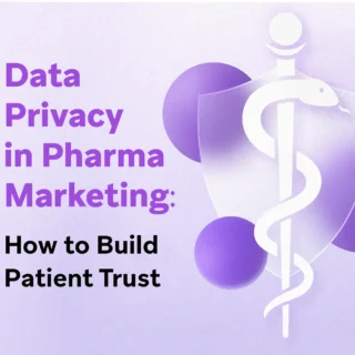 Purple-gradient infographic with a stylized medical staff and shield motif beside the headline “Data Privacy in Pharma Marketing: How to Build Patient Trust."