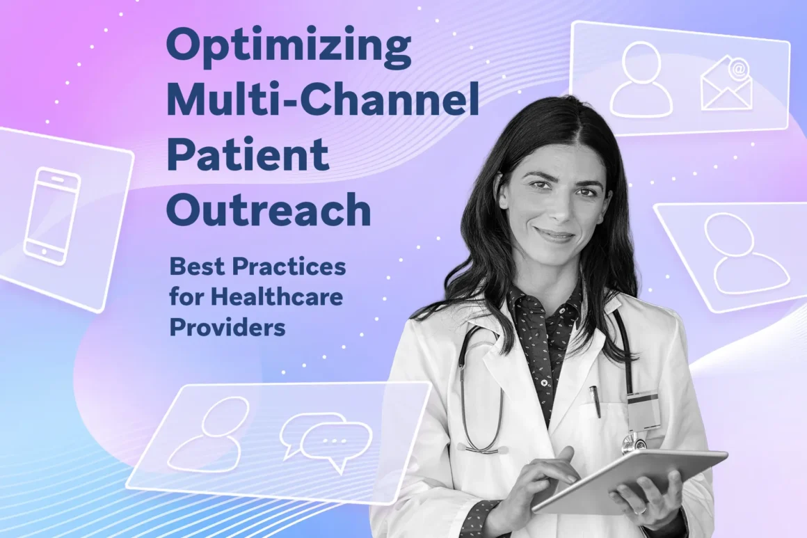 Female doctor holding a tablet on a purple gradient with phone, email, chat, and contact icons, representing best practices for multi-channel outreach.