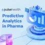 3D blue dashboard with pie and bar charts beside the Pulse Health logo, illustrating predictive analytics in pharma.