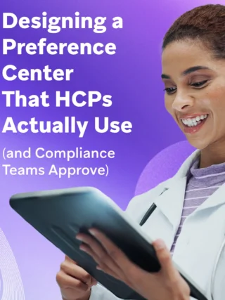 Smiling healthcare professional in a white coat using a tablet on a purple background with text: “Designing a Preference Center That HCPs Actually Use (and Compliance Teams Approve)”.