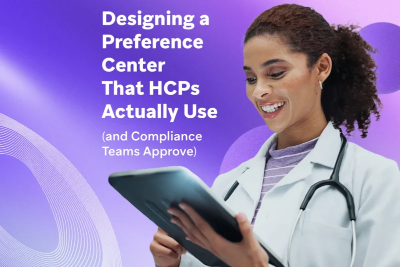 Smiling healthcare professional in a white coat using a tablet on a purple background with text: “Designing a Preference Center That HCPs Actually Use (and Compliance Teams Approve)”.