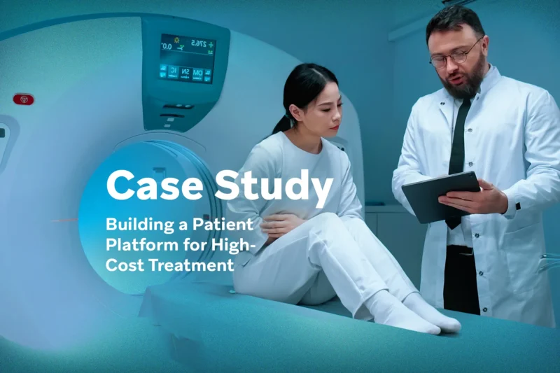Case study cover showing clinicians reviewing a tablet beside medical equipment for a high-cost treatment patient platform.