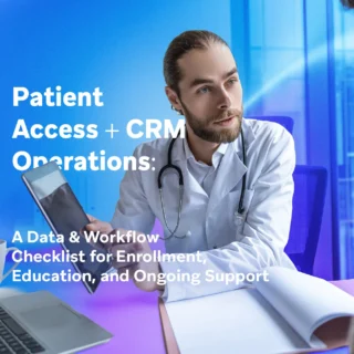 Doctor speaking with patient in a clinical setting for a patient access and CRM operations checklist.