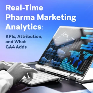 Laptop displaying analytics dashboards and charts next to text about real-time pharma marketing analytics, including KPIs, attribution, and GA4 insights.