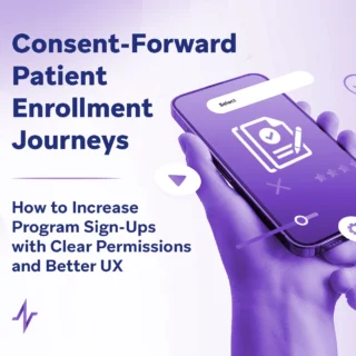 Hands using a smartphone with consent form icon and text about clear permissions for patient enrollment journeys.